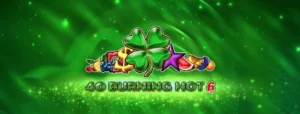 How to Play 40 Burning Hot 6 Reels: Secrets of Experienced Players